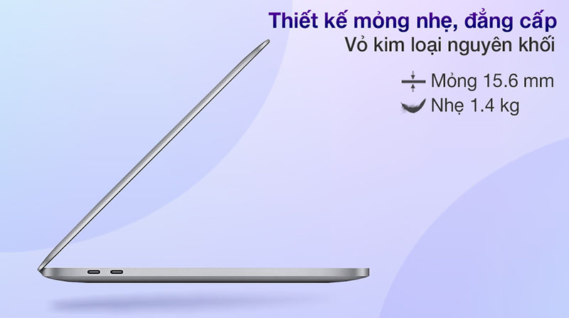 MacBook Pro M1 2020 được thiết kế mỏng nhẹ